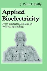 Cover of Applied Bioelectricity: From Electrical Stimulation to Electropathology